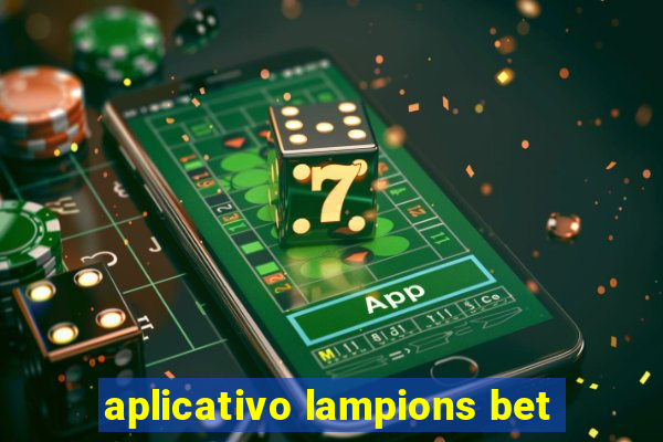 aplicativo lampions bet